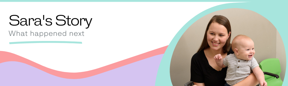 Sara's Story: What happened next